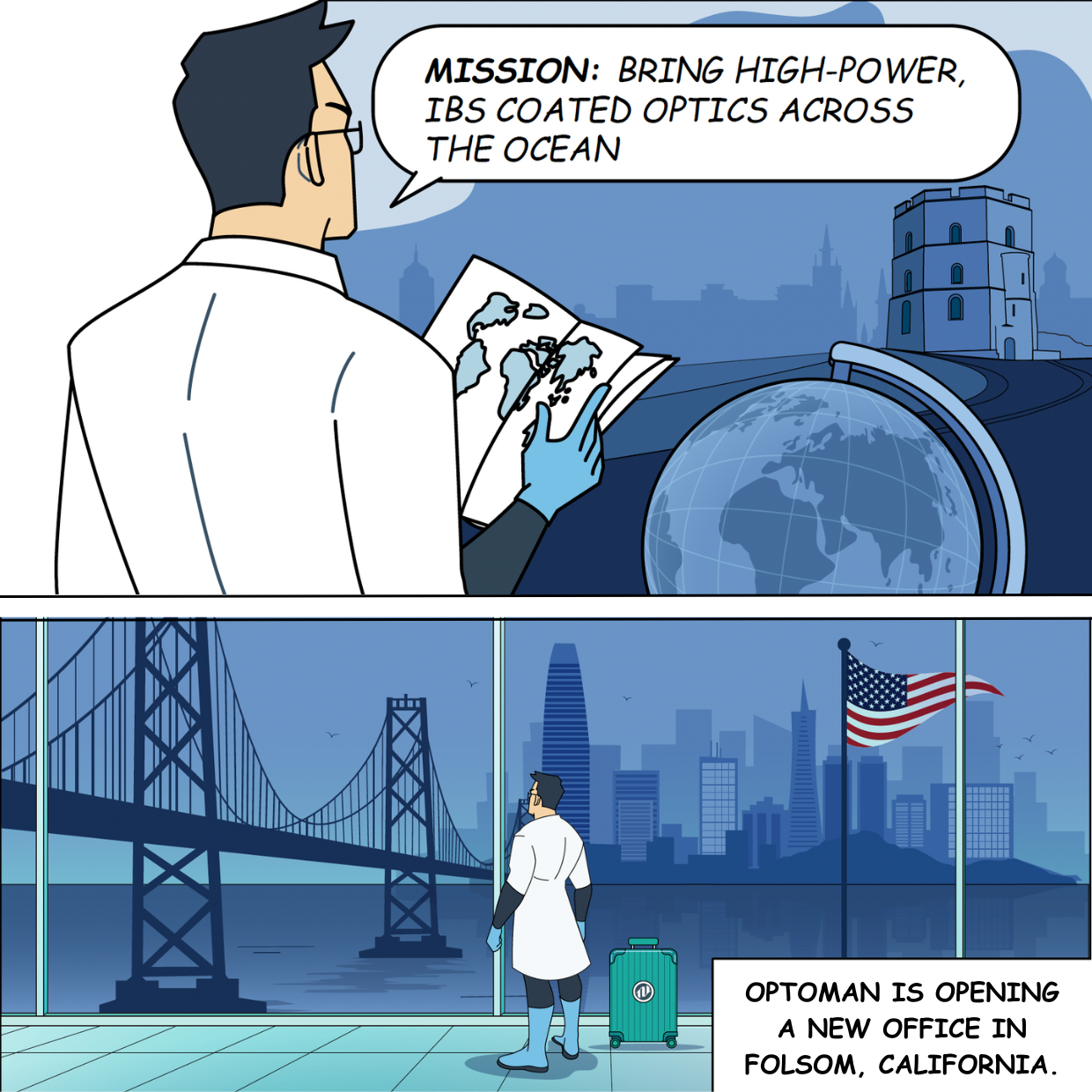 OPTOMAN is opening a new office in Folsom, California.